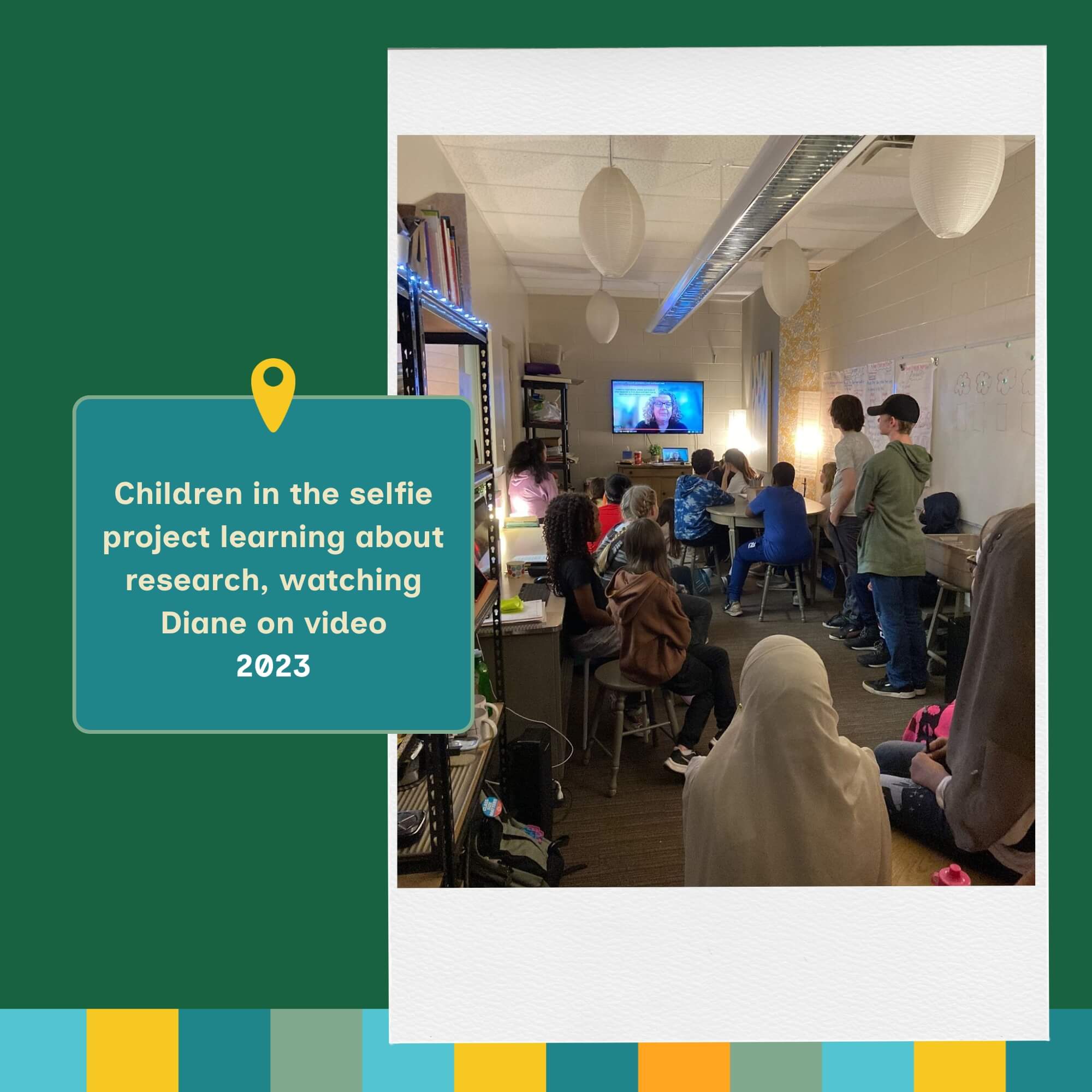 2023, children in the selfie project learning about research, watching Diane on video